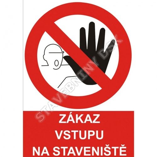3909202-vstup-na-staveniste-zakazan